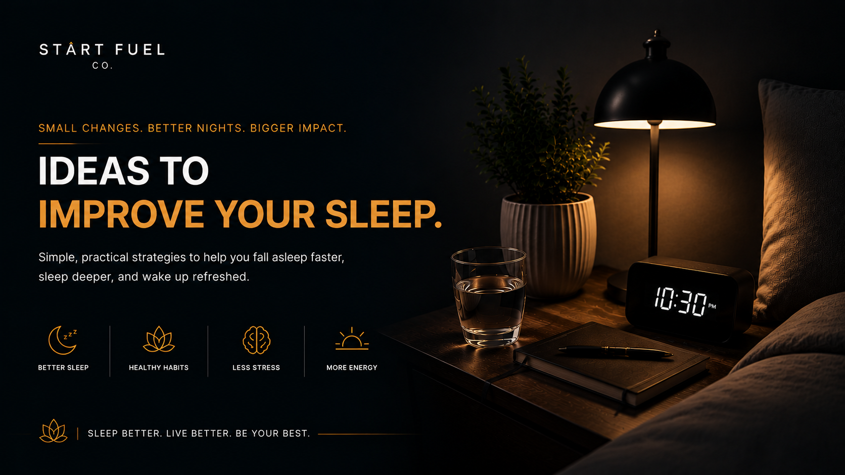 Ideas To Improve Your Sleep